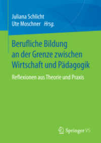 Berufliche Bildung an der Grenze zwischen Wirtschaft und Pädagogik : Reflexionen aus Theorie und Praxis