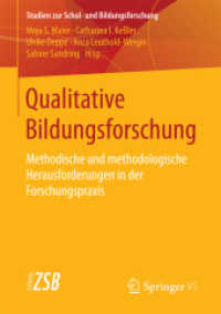 Qualitative Bildungsforschung : Methodische und methodologische Herausforderungen in der Forschungspraxis (Studien zur Schul- und Bildungsforschung)