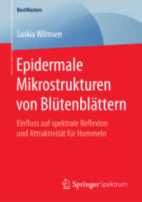 Epidermale Mikrostrukturen von Blütenblättern : Einfluss auf spektrale Reflexion und Attraktivität für Hummeln (Bestmasters)