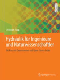 Hydraulik Fr Ingenieure Und Naturwissenschaftler : Ein Kurs Mit Experimenten Und Open-source Codes