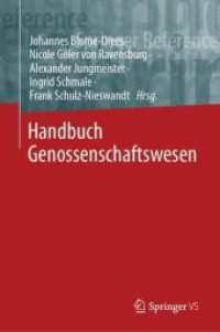 Handbuch Genossenschaftswesen (Springer Reference Sozialwissenschaften) （1. Aufl. 2023. 2023. xi, 1131 S. XI, 1131 S. 235 mm）