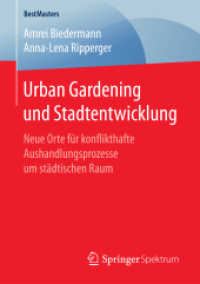 Urban Gardening und Stadtentwicklung : Neue Orte für konflikthafte Aushandlungsprozesse um städtischen Raum (Bestmasters)