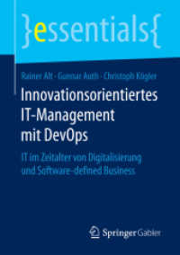 Innovationsorientiertes IT-Management mit DevOps : IT im Zeitalter von Digitalisierung und Software-defined Business (essentials)