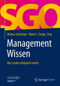 ManagementWissen : Was Leader erfolgreich macht (uniscope. Publikationen der SGO Stiftung) （2018. x, 506 S. X, 506 S. 200 Abb., 190 Abb. in Farbe. 240 mm）