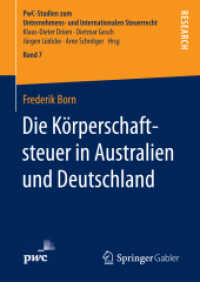 Die Körperschaftsteuer in Australien und Deutschland (Pwc-studien zum Unternehmens- und Internationalen Steuerrecht)