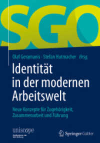 Identität in der modernen Arbeitswelt : Neue Konzepte für Zugehörigkeit, Zusammenarbeit und Führung (uniscope. Publikationen der Sgo Stiftung)