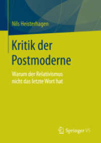 Kritik der Postmoderne : Warum der Relativismus nicht das letzte Wort hat