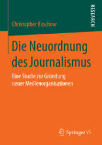 Die Neuordnung des Journalismus : Eine Studie zur Gründung neuer Medienorganisationen