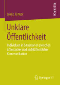 Unklare Öffentlichkeit : Individuen in Situationen zwischen öffentlicher und nichtöffentlicher Kommunikation