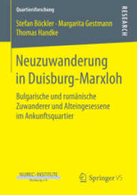 Neuzuwanderung in Duisburg-Marxloh : Bulgarische und rumänische Zuwanderer und Alteingesessene im Ankunftsquartier (Quartiersforschung)