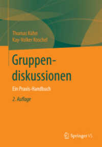 Gruppendiskussionen : Ein Praxis-Handbuch （2ND）