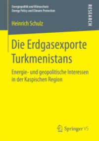 Die Erdgasexporte Turkmenistans : Energie- und geopolitische Interessen in der Kaspischen Region (Energiepolitik und Klimaschutz. Energy Policy and Climate Protection)