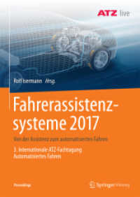 Fahrerassistenzsysteme 2017 : Von der Assistenz zum automatisierten Fahren - 3. Internationale ATZ-Fachtagung Automatisiertes Fahren (Proceedings)