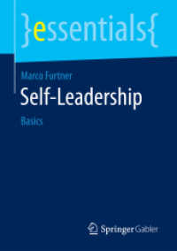 Self-Leadership : Basics (Essentials) （1. Aufl. 2017. 2017. ix, 49 S. IX, 49 S. 210 mm）