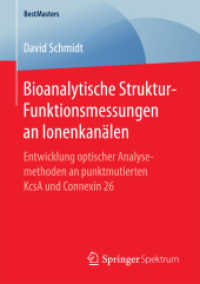 Bioanalytische Struktur-Funktionsmessungen an Ionenkanälen : Entwicklung optischer Analysemethoden an punktmutierten KcsA und Connexin 26 (Bestmasters)