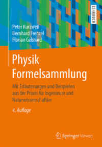 Physik Formelsammlung : Mit Erläuterungen und Beispielen aus der Praxis für Ingenieure und Naturwissenschaftler (Springer-Lehrbuch)