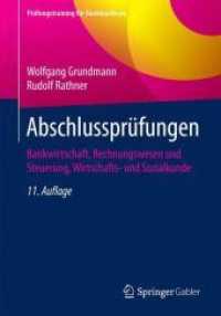 Abschlussprfungen : Bankwirtschaft, Rechnungswesen Und Steuerung, Wirtschafts- Und Sozialkunde (Prfungstraining Fr Bankkaufleute) （11TH）