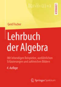 Lehrbuch der Algebra : Mit lebendigen Beispielen, ausführlichen Erläuterungen und zahlreichen Bildern （4TH）