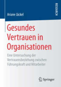 Gesundes Vertrauen in Organisationen : Eine Untersuchung der Vertrauensbeziehung zwischen Führungskraft und Mitarbeiter