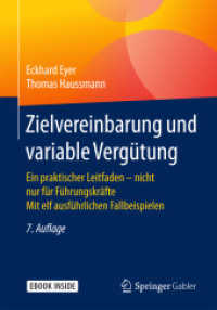 Zielvereinbarung und variable Vergütung : Ein praktischer Leitfaden - nicht nur für Führungskräfte    Mit elf ausführlichen Fallbeispielen