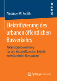 Elektrifizierung des urbanen öffentlichen Busverkehrs : Technologiebewertung für den kosteneffizienten Betrieb emissionsfreier Bussysteme