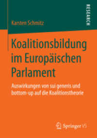 Koalitionsbildung im Europäischen Parlament : Auswirkungen von sui generis und bottom-up auf die Koalitionstheorie