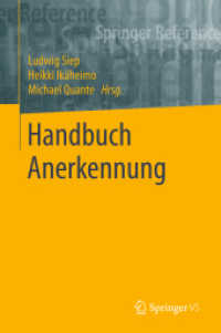 Handbuch Anerkennung (Springer Reference Geisteswissenschaften) （1. Aufl. 2021. 2021. xviii, 504 S. XVIII, 504 S. 235 mm）