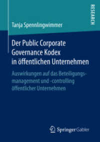 Der Public Corporate Governance Kodex in öffentlichen Unternehmen : Auswirkungen auf das Beteiligungsmanagement und -controlling öffentlicher Unternehmen