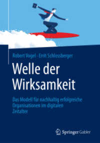 Welle der Wirksamkeit : Das Modell für nachhaltig erfolgreiche Organisationen im digitalen Zeitalter