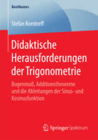 Didaktische Herausforderungen der Trigonometrie : Bogenmaß, Additionstheoreme und die Ableitungen der Sinus- und Kosinusfunktion (Bestmasters)