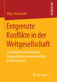 Entgrenzte Konflikte in der Weltgesellschaft : Zur Inklusion internationaler Organisationen in innerstaatliche Konfliktsysteme