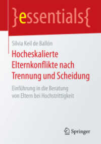 Hocheskalierte Elternkonflikte nach Trennung und Scheidung : Einführung in die Beratung von Eltern bei Hochstrittigkeit (essentials)