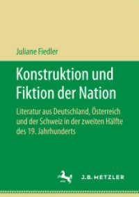 Konstruktion und Fiktion der Nation : Literatur aus Deutschland, Österreich und der Schweiz in der zweiten Hälfte des 19. Jahrhunderts