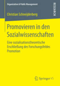 Promovieren in den Sozialwissenschaften : Eine sozialisationstheoretische Erschließung des Forschungsfeldes Promotion (Organization & Public Management)