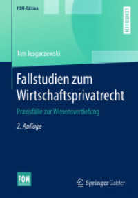 Fallstudien Zum Wirtschaftsprivatrecht : Praxisflle Zur Wissensvertiefung (Fom-edition) （2 Revised）