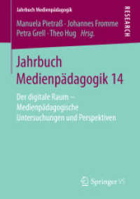 Jahrbuch Medienpädagogik 14 : Der digitale Raum - Medienpädagogische Untersuchungen und Perspektiven (Jahrbuch Medienpädagogik)
