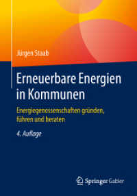 Erneuerbare Energien in Kommunen : Energiegenossenschaften gründen, führen und beraten （4TH）