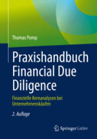 Praxishandbuch Financial Due Diligence : Finanzielle Kernanalysen bei Unternehmenskäufen （2ND）