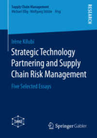 Strategic Technology Partnering and Supply Chain Risk Management : Five Selected Essays (Supply Chain Management)
