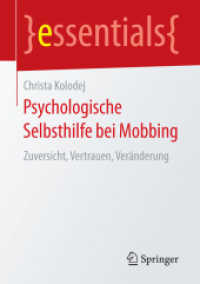 Psychologische Selbsthilfe bei Mobbing : Zuversicht, Vertrauen, Veränderung (essentials)