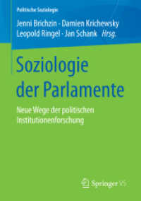 Soziologie der Parlamente : Neue Wege der politischen Institutionenforschung (Politische Soziologie)