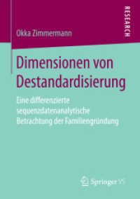 Dimensionen von Destandardisierung : Eine differenzierte sequenzdatenanalytische Betrachtung der Familiengründung