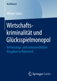 Wirtschaftskriminalität und Glücksspielmonopol : Verfassungs- und unionsrechtliche Vorgaben in Österreich (Bestmasters)
