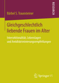 Gleichgeschlechtlich liebende Frauen im Alter : Intersektionalität, Lebenslagen und Antidiskriminierungsempfehlungen