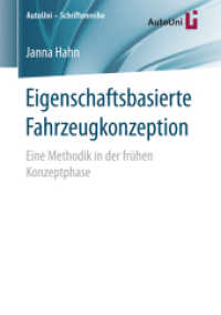 Eigenschaftsbasierte Fahrzeugkonzeption : Eine Methodik in der frühen Konzeptphase (Autouni - Schriftenreihe)