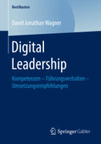Digital Leadership : Kompetenzen - Führungsverhalten - Umsetzungsempfehlungen (Bestmasters)