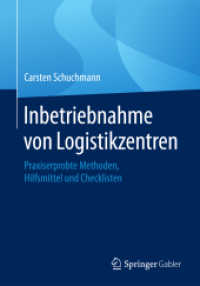 Inbetriebnahme von Logistikzentren : Praxiserprobte Methoden, Hilfsmittel und Checklisten