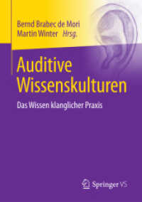 Auditive Wissenskulturen : Das Wissen klanglicher Praxis