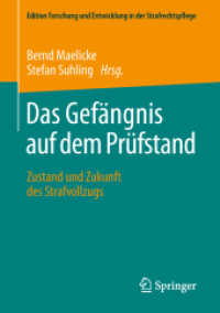 Das Gefängnis auf dem Prüfstand : Zustand und Zukunft des Strafvollzugs (Edition Forschung und Entwicklung in der Strafrechtspflege)