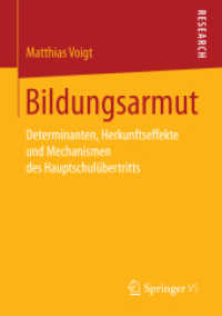 Bildungsarmut : Determinanten, Herkunftseffekte und Mechanismen des Hauptschulübertritts